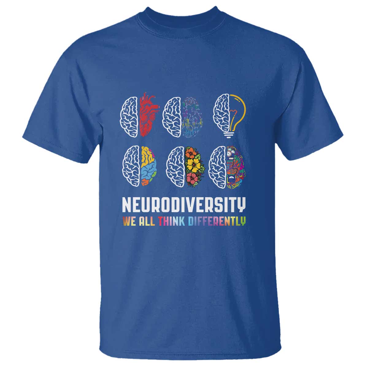 Neurodiversity T Shirt - We All Think Differently Autism ADHD ASD Awareness Tee TS09 Royal Blue Printyourwear