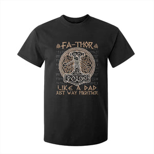 Funny Viking Dad T Shirt For Kid Fathor Like A Dad Just Way Mightier TS09 Black Print Your Wear