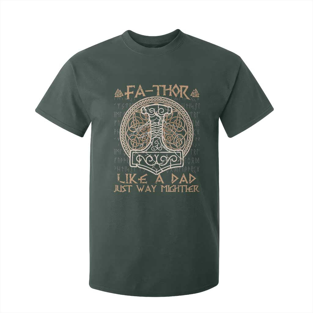 Funny Viking Dad T Shirt For Kid Fathor Like A Dad Just Way Mightier TS09 Dark Forest Green Print Your Wear