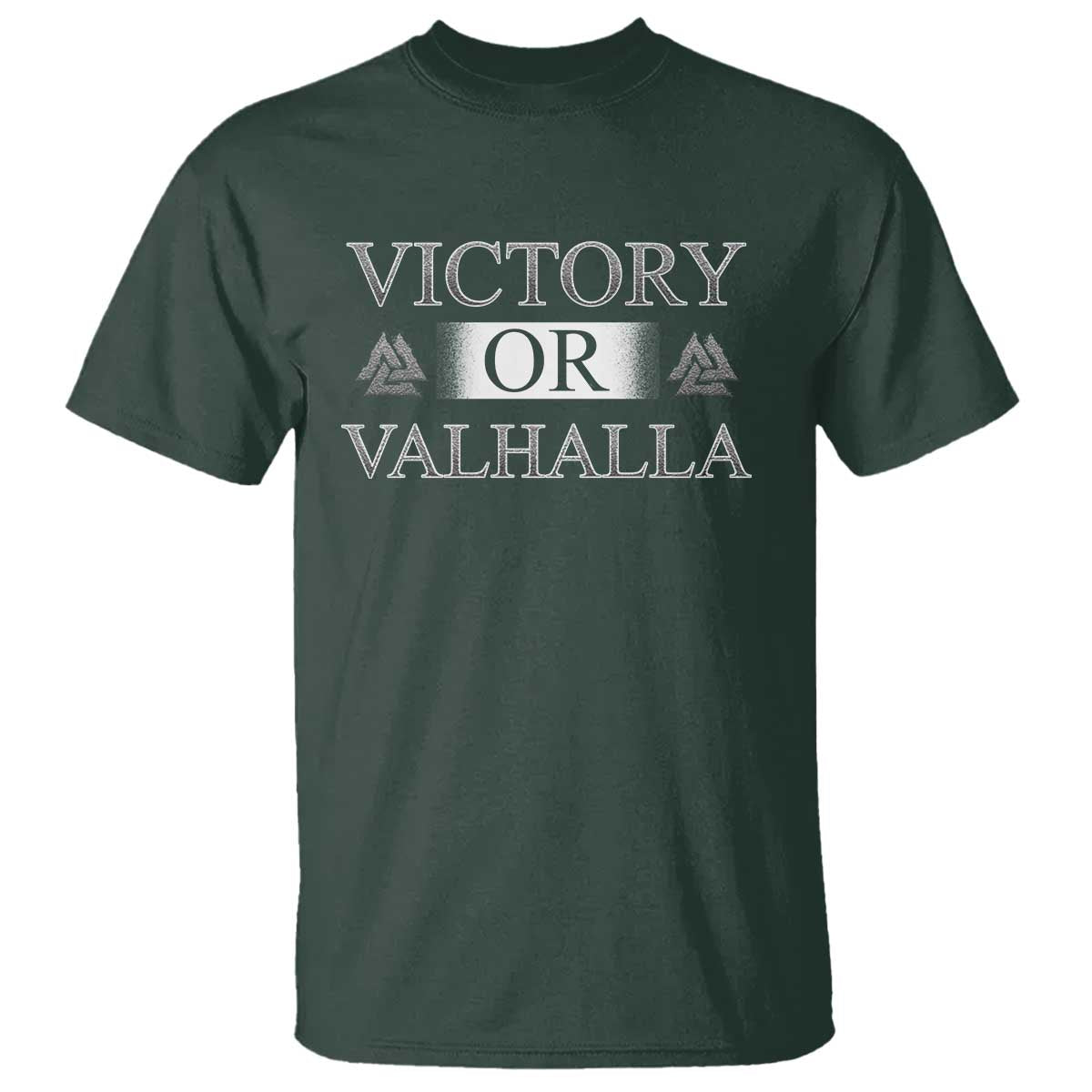 Viking T Shirt Victory Or Valhalla Norse Mythology TS09 Dark Forest Green Print Your Wear