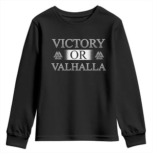 Viking Youth Sweatshirt Victory Or Valhalla Norse Mythology TS09 Black Print Your Wear