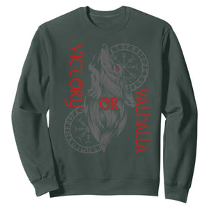 Viking Victory Or Valhalla Sweatshirt Norse Mythology TS09 Dark Forest Green Print Your Wear