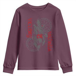 Viking Victory Or Valhalla Youth Sweatshirt Norse Mythology TS09 Maroon Print Your Wear