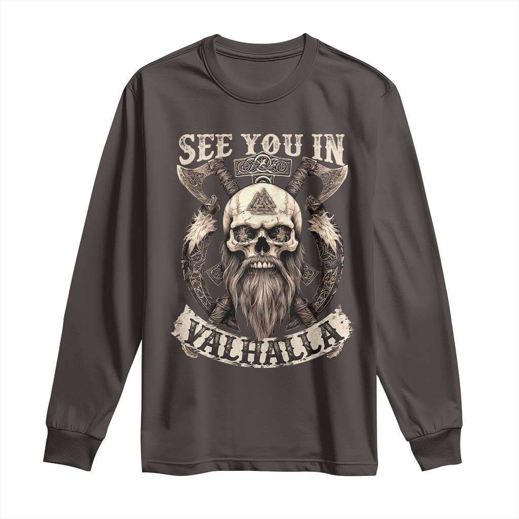 Viking Long Sleeve Shirt See You In Valhalla TS09 Dark Chocolate Print Your Wear