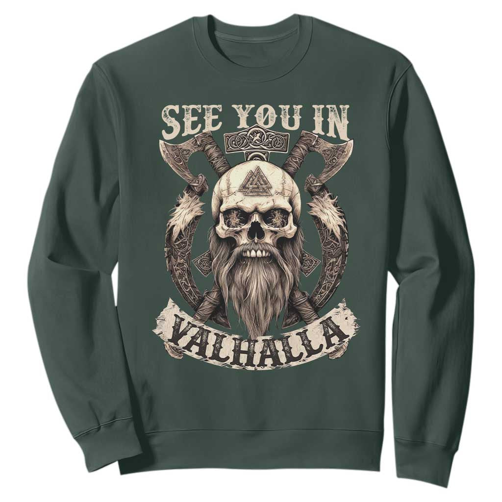 Viking Sweatshirt See You In Valhalla TS09 Dark Forest Green Print Your Wear