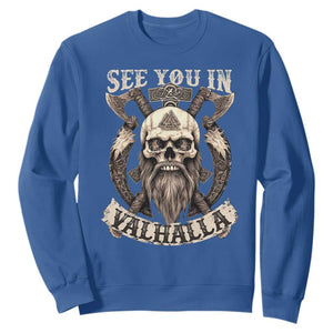 Viking Sweatshirt See You In Valhalla TS09 Royal Blue Print Your Wear