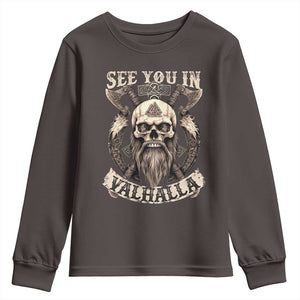 Viking Youth Sweatshirt See You In Valhalla TS09 Dark Chocolate Print Your Wear