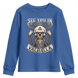 Viking Youth Sweatshirt See You In Valhalla TS09 Royal Blue Print Your Wear