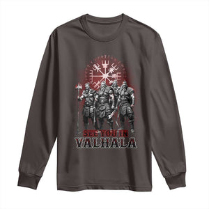 Viking Warrior Long Sleeve Shirt See You In Valhalla TS09 Dark Chocolate Print Your Wear