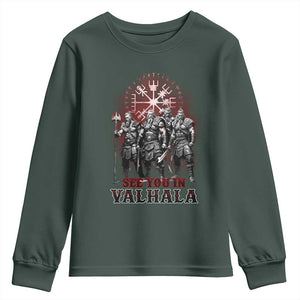 Viking Warrior Youth Sweatshirt See You In Valhalla TS09 Dark Forest Green Print Your Wear