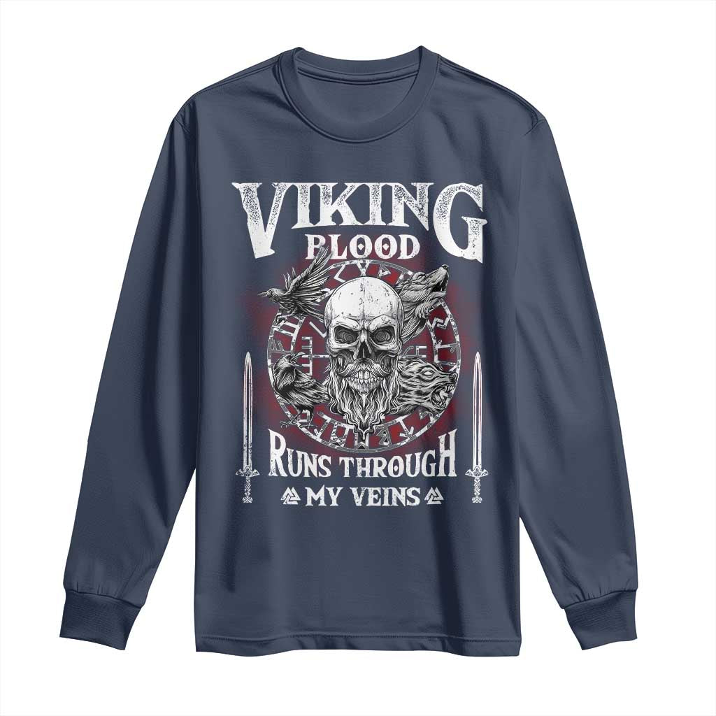 Viking Blood Runs Through My Veins Long Sleeve Shirt TS09 Navy Print Your Wear