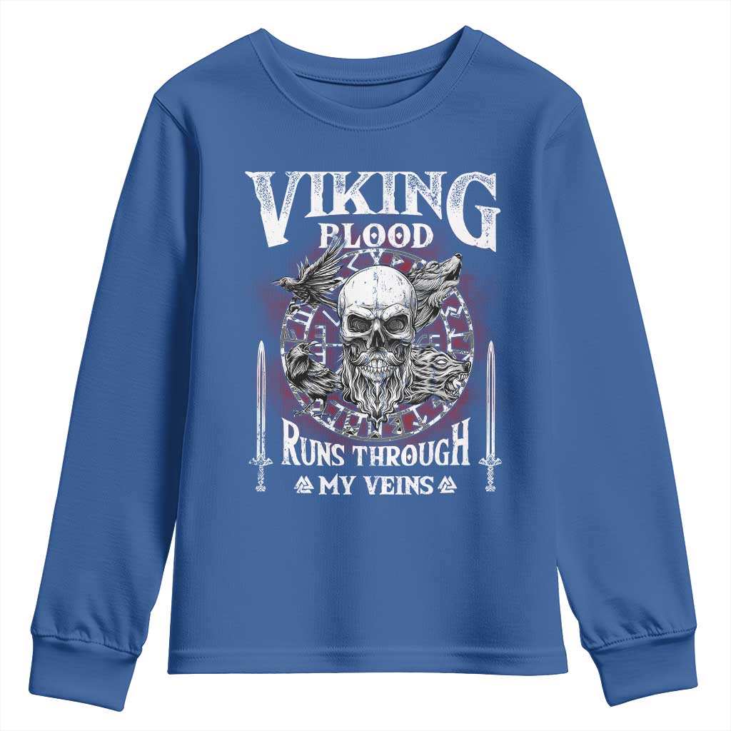 Viking Blood Runs Through My Veins Youth Sweatshirt TS09 Royal Blue Print Your Wear