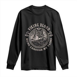Viking Blood Long Sleeve Shirt Runs Through My Veins TS09 Black Print Your Wear