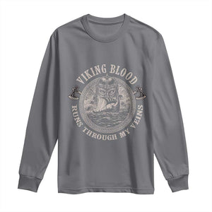 Viking Blood Long Sleeve Shirt Runs Through My Veins TS09 Charcoal Print Your Wear