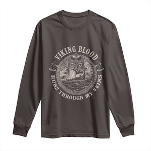 Viking Blood Long Sleeve Shirt Runs Through My Veins TS09 Dark Chocolate Print Your Wear