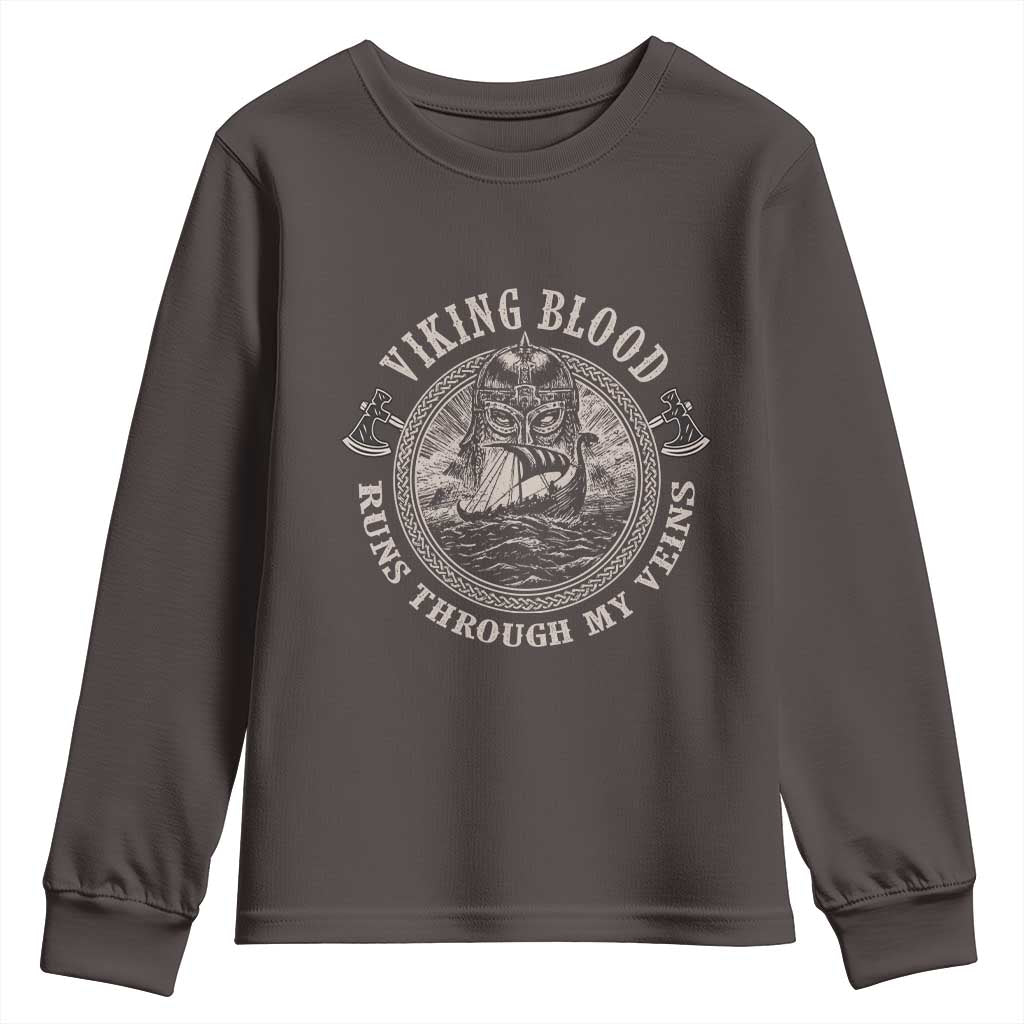 Viking Blood Youth Sweatshirt Runs Through My Veins TS09 Dark Chocolate Print Your Wear