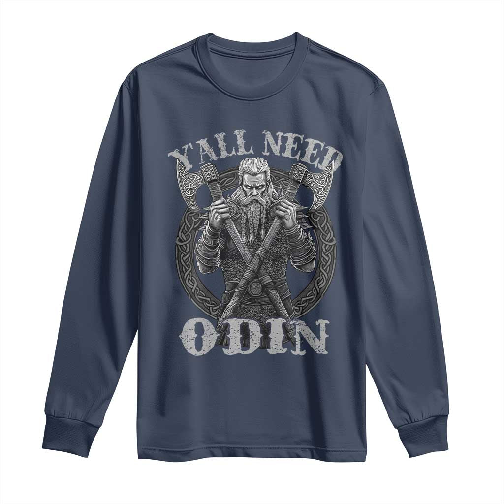 Viking Long Sleeve Shirt Y'all Need Odin TS09 Navy Print Your Wear