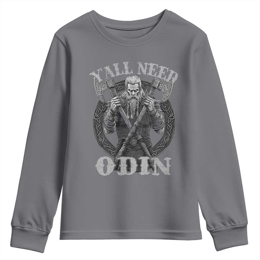 Viking Youth Sweatshirt Y'all Need Odin TS09 Charcoal Print Your Wear