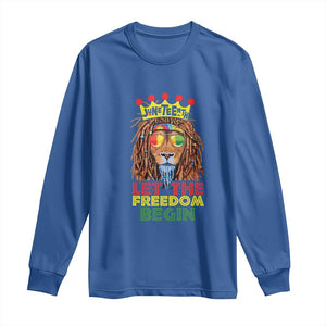 Juneteenth Long Sleeve Shirt Lion Rasta Let The Freedom Begin African American TS09 Royal Blue Print Your Wear