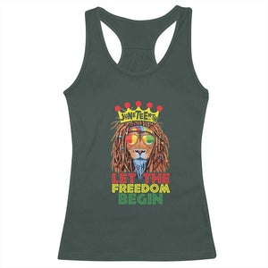 Juneteenth Racerback Tank Top Lion Rasta Let The Freedom Begin African American TS09 Dark Forest Green Print Your Wear