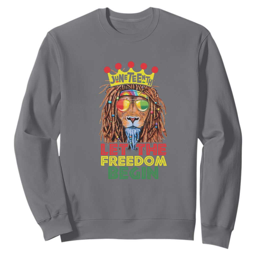 Juneteenth Sweatshirt Let The Freedom Begin Lion Rasta TS09 Charcoal Print Your Wear