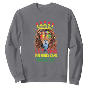 Juneteenth Sweatshirt Let The Freedom Begin Lion Rasta TS09 Charcoal Print Your Wear
