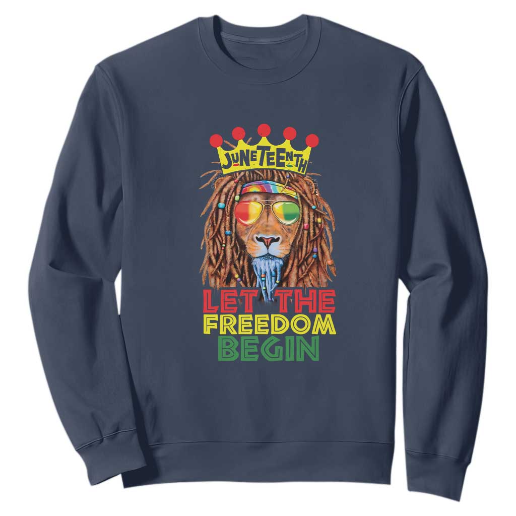Juneteenth Sweatshirt Let The Freedom Begin Lion Rasta TS09 Navy Print Your Wear