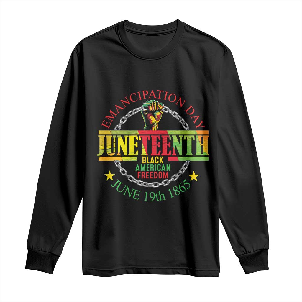 Juneteenth 1865 Long Sleeve Shirt Emancipation Day Black American Freedom Melanin Pride TS09 Black Print Your Wear