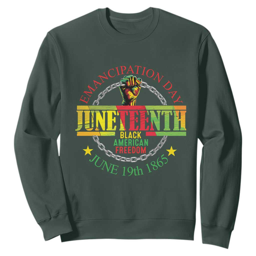 Juneteenth Sweatshirt Emancipation Day Black American Freedom June 19th 1865 TS09 Dark Forest Green Print Your Wear