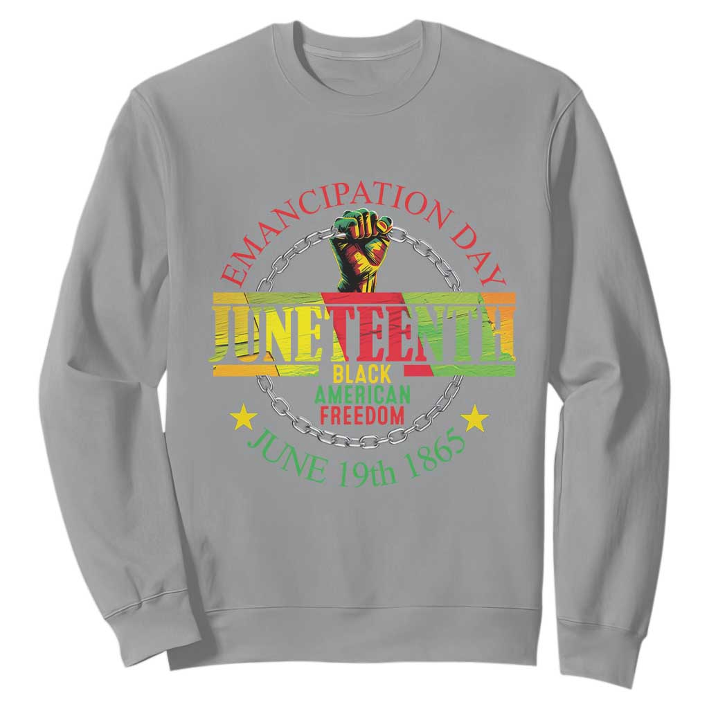 Juneteenth Sweatshirt Emancipation Day Black American Freedom June 19th 1865 TS09 Sport Gray Print Your Wear