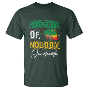 Juneteenth T Shirt Property Of Nobody Melanin Black Freedom TS09 Dark Forest Green Print Your Wear