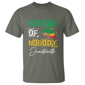 Juneteenth T Shirt Property Of Nobody Melanin Black Freedom TS09 Military Green Print Your Wear