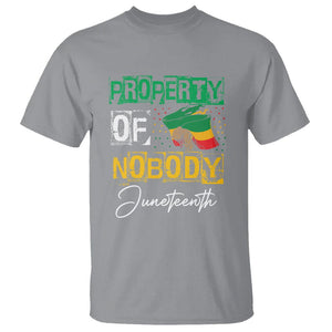 Juneteenth T Shirt Property Of Nobody Melanin Black Freedom TS09 Sport Gray Print Your Wear