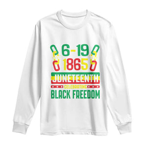 Juneteenth Long Sleeve Shirt Celebrating Black Freedom 1865 TS09 White Print Your Wear