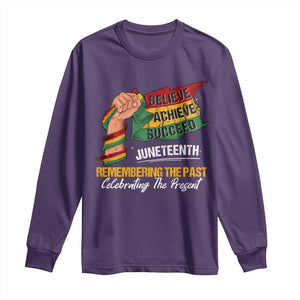 Black Pride Juneteenth Long Sleeve Shirt Believe Achieve Succeed Remembering The Past Celebrationg The Present TS09 Purple Print Your Wear