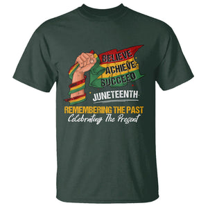 Juneteenth T Shirt Believe Achieve Succeed Remembering The Past Celebrationg The Present TS09 Dark Forest Green Print Your Wear