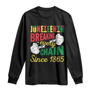 Black Pride Juneteenth Long Sleeve Shirt Breaking Every Chain Since 1865 TS09 Black Print Your Wear