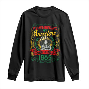 Black Women Pride Juneteenth Long Sleeve Shirt Remembering My Ancestors Melanin TS09 Black Print Your Wear