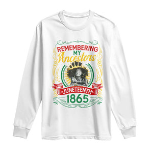 Black Women Pride Juneteenth Long Sleeve Shirt Remembering My Ancestors Melanin TS09 White Print Your Wear