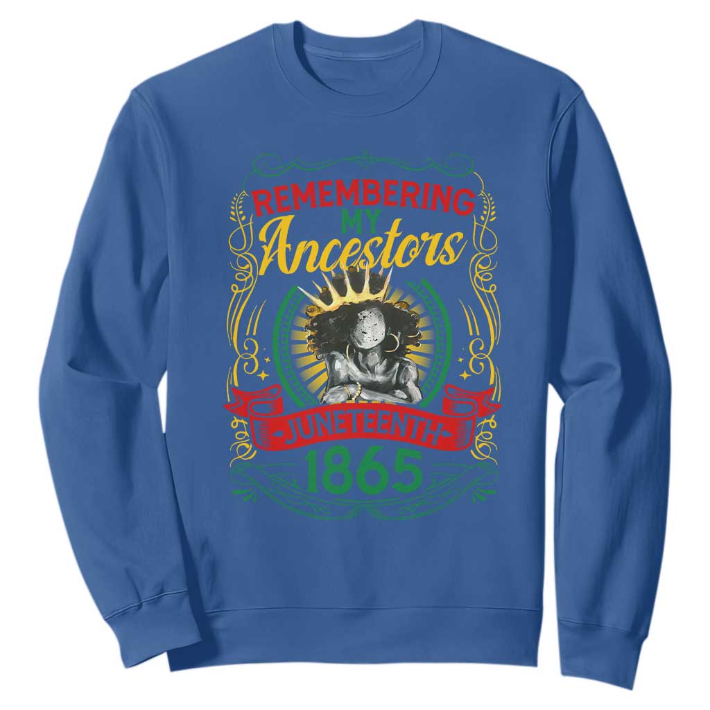 Juneteenth Sweatshirt Remembering My Ancestors Melanin Black Women TS09 Royal Blue Print Your Wear