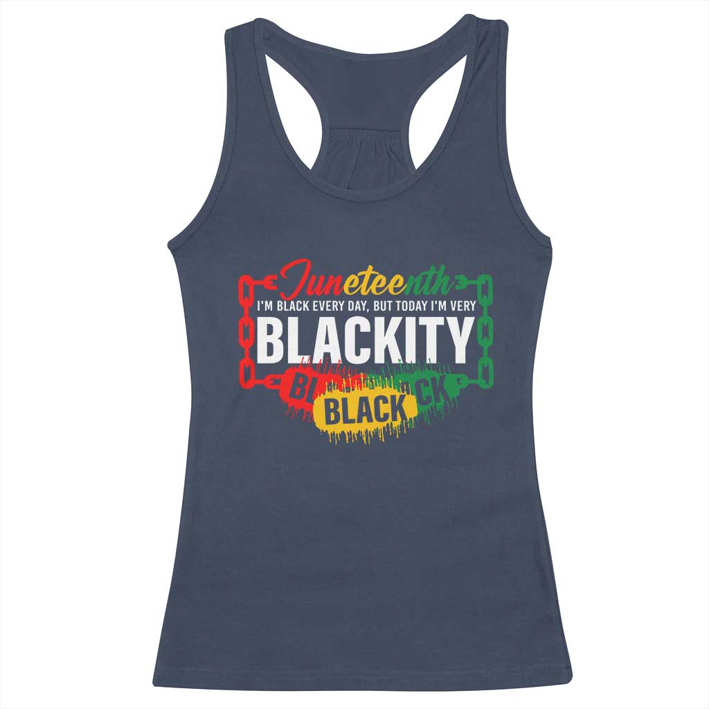 Black Pride Juneteenth Racerback Tank Top I'm Black Everyday But Today I'm Blackity Pride TS09 Navy Print Your Wear