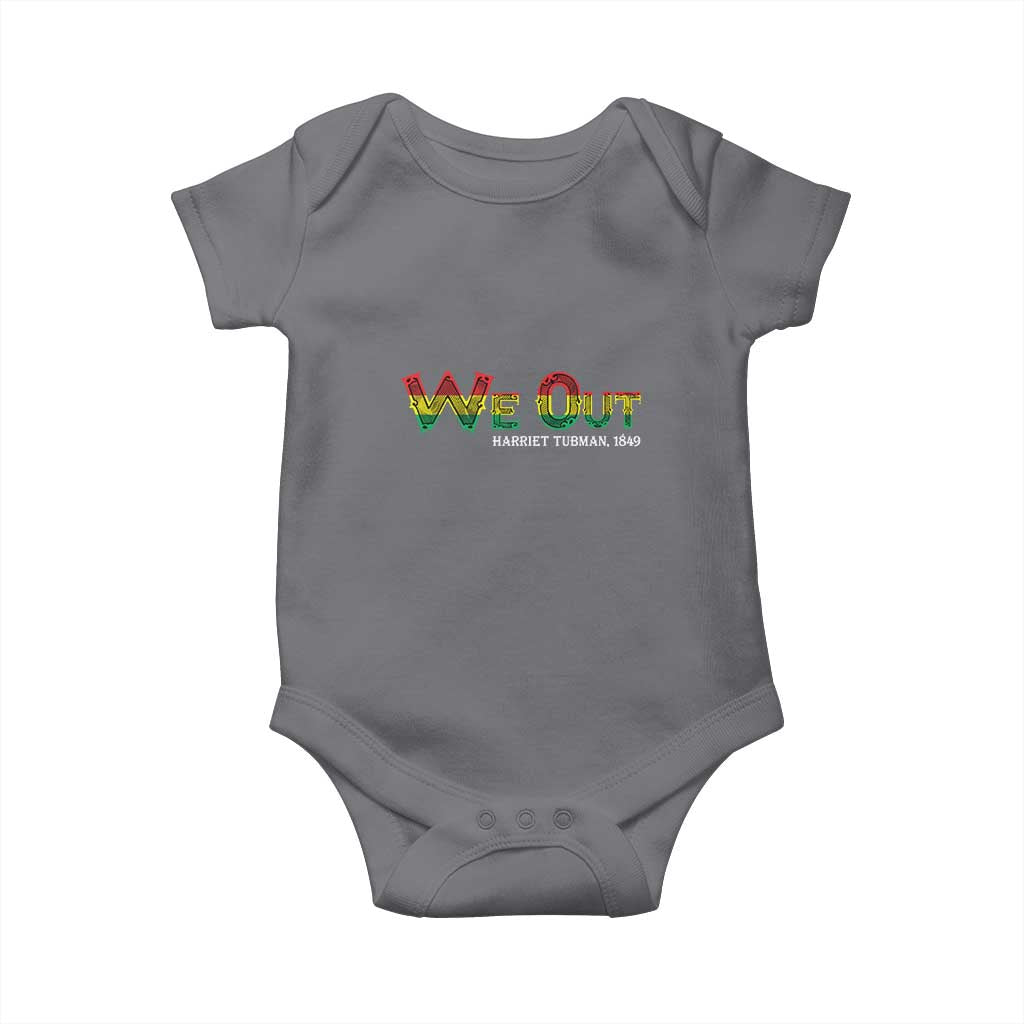Juneteenth We Out Harriet Tubman Quotes Baby Onesie TS09 Charcoal Print Your Wear