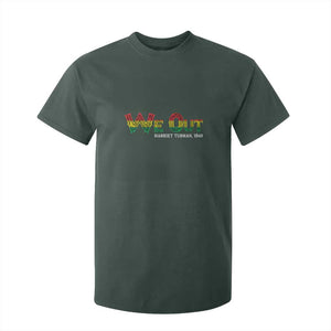 Juneteenth We Out Harriet Tubman Quotes T Shirt For Kid TS09 Dark Forest Green Print Your Wear