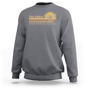 The Great Cicada Comeback Tour 2024 Sweatshirt TS09 Charcoal Print Your Wear