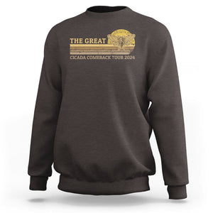 The Great Cicada Comeback Tour 2024 Sweatshirt TS09 Dark Chocolate Print Your Wear