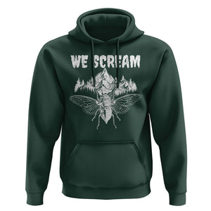 We Scream Funny Summer Cicada Hoodie TS09 Dark Forest Green Print Your Wear