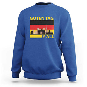 Germany Sweatshirt Guten Tag Y'all German Flag TS09 Royal Blue Print Your Wear