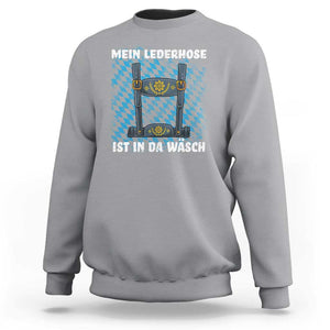 Oktoberfest Sweatshirt My Lederhosen Is In The Wash German Beer Festival TS09 Sport Gray Print Your Wear