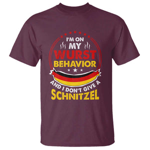 Oktoberfest T Shirt On My Wurst Behavior I Dont Give A Schnitzel German Beer TS09 Maroon Print Your Wear