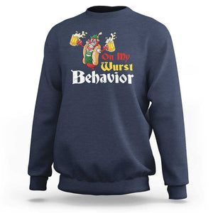 Oktoberfest Sweatshirt On My Wurst Behavior German Beer Sausage TS09 Navy Print Your Wear